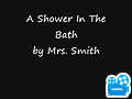 Mrs Smith in the bath