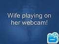 Webcamming!